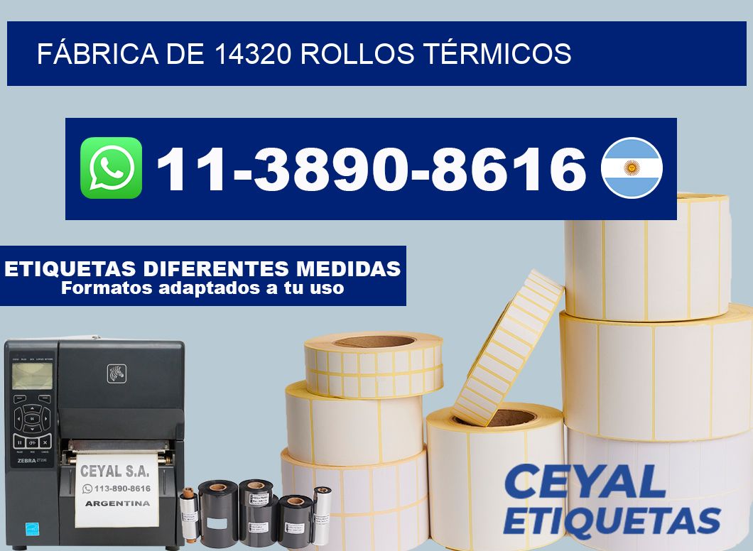 FÁBRICA DE 14320 ROLLOS TÉRMICOS