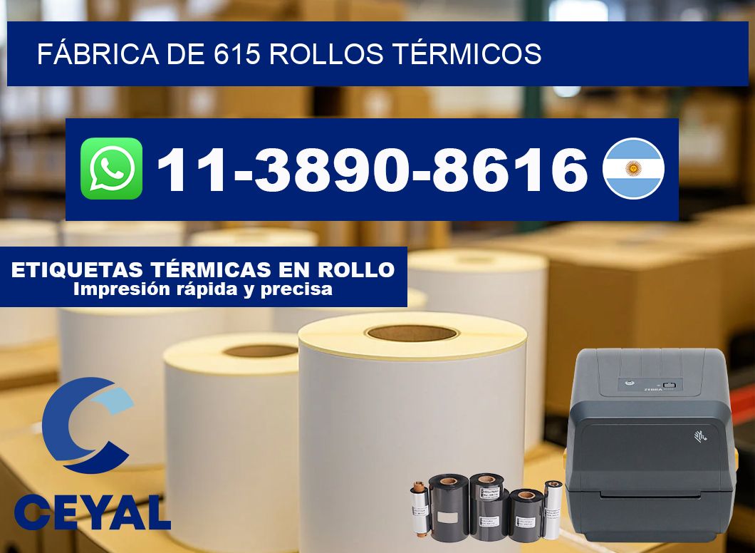 FÁBRICA DE 615 ROLLOS TÉRMICOS