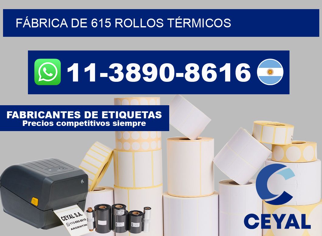 FÁBRICA DE 615 ROLLOS TÉRMICOS