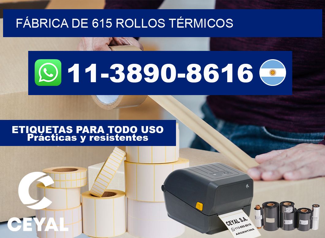 FÁBRICA DE 615 ROLLOS TÉRMICOS