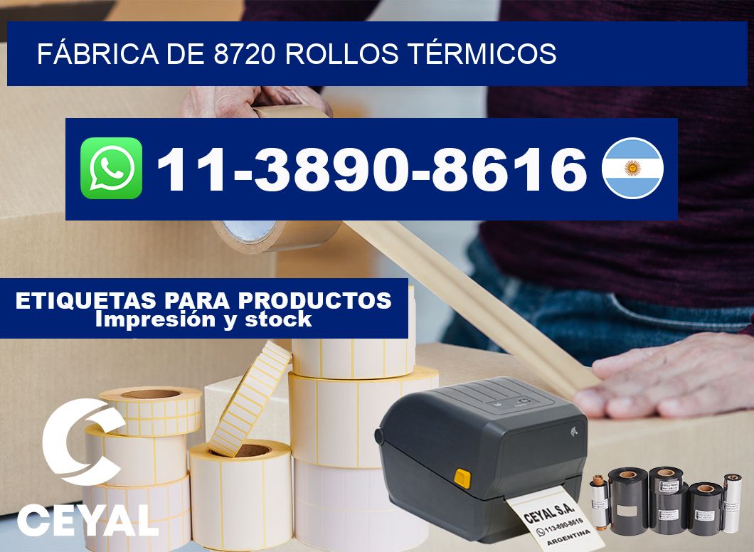 FÁBRICA DE 8720 ROLLOS TÉRMICOS