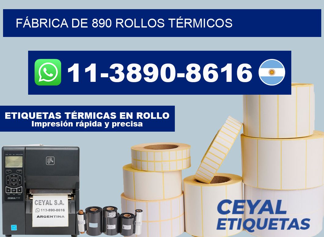 FÁBRICA DE 890 ROLLOS TÉRMICOS