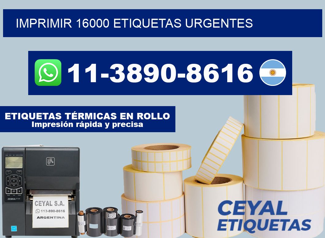 IMPRIMIR 16000 ETIQUETAS URGENTES