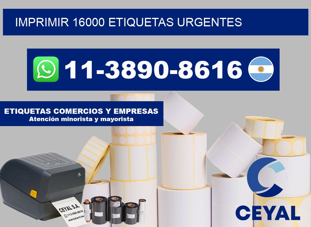 IMPRIMIR 16000 ETIQUETAS URGENTES