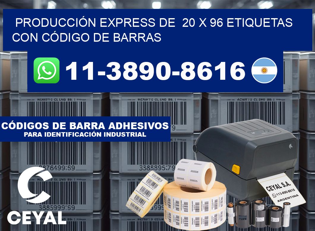 PRODUCCIÓN EXPRESS DE  20 x 96 ETIQUETAS CON CÓDIGO DE BARRAS