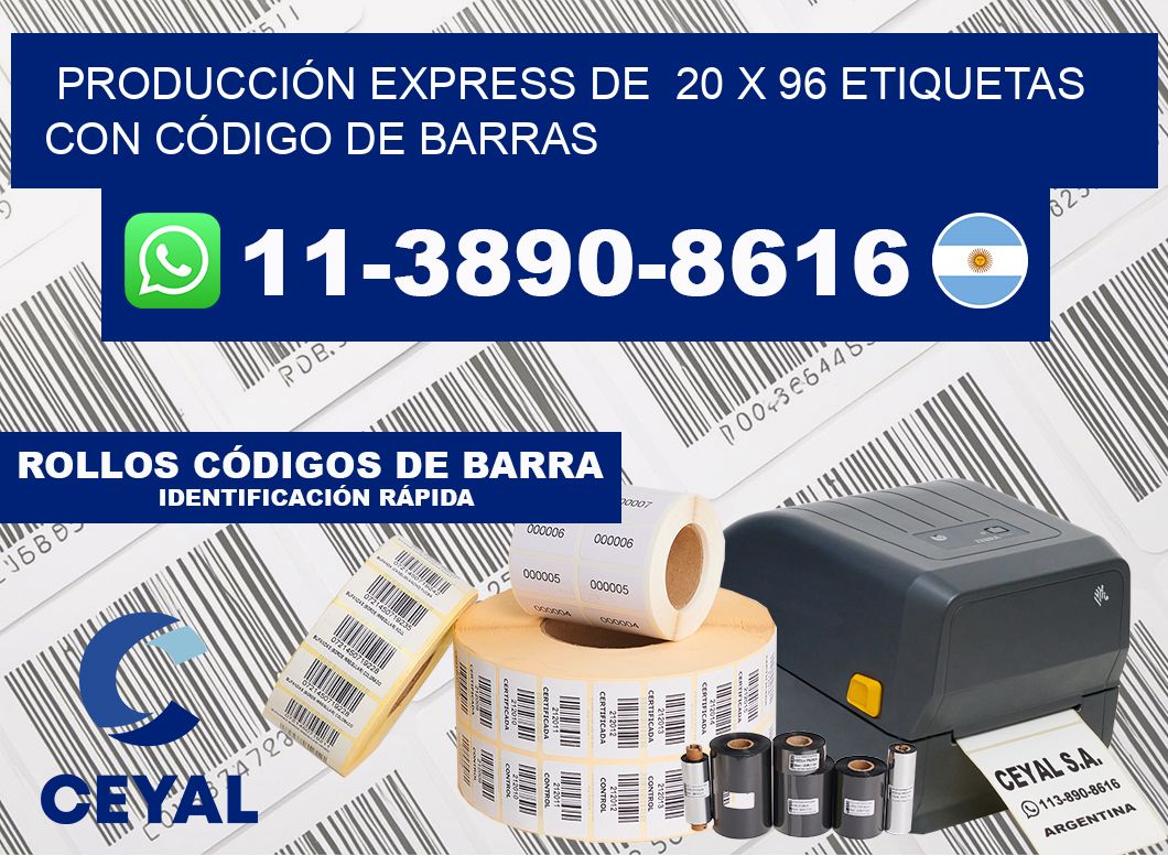 PRODUCCIÓN EXPRESS DE  20 x 96 ETIQUETAS CON CÓDIGO DE BARRAS