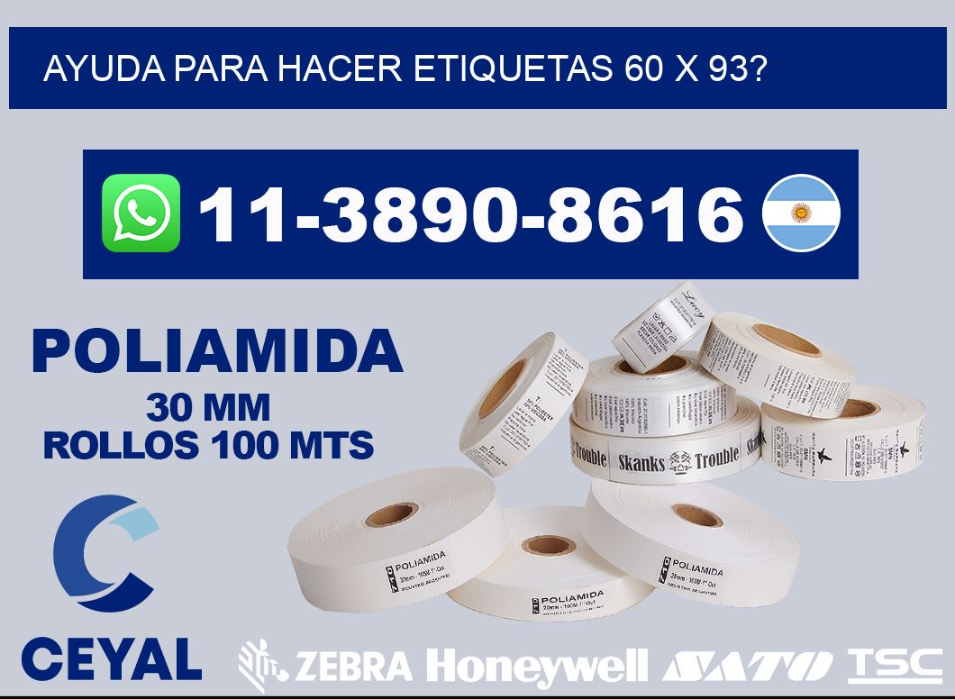ayuda para hacer etiquetas 60 x 93?