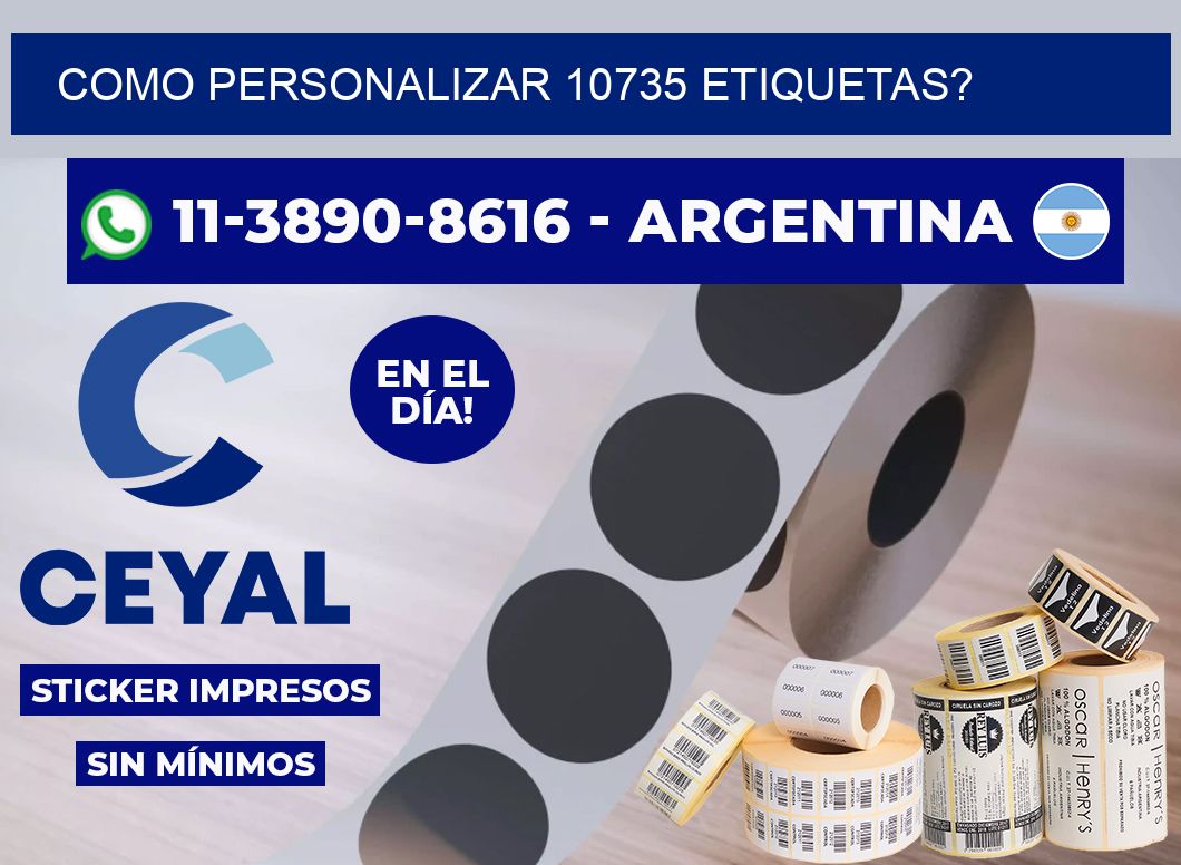 como personalizar 10735 etiquetas?