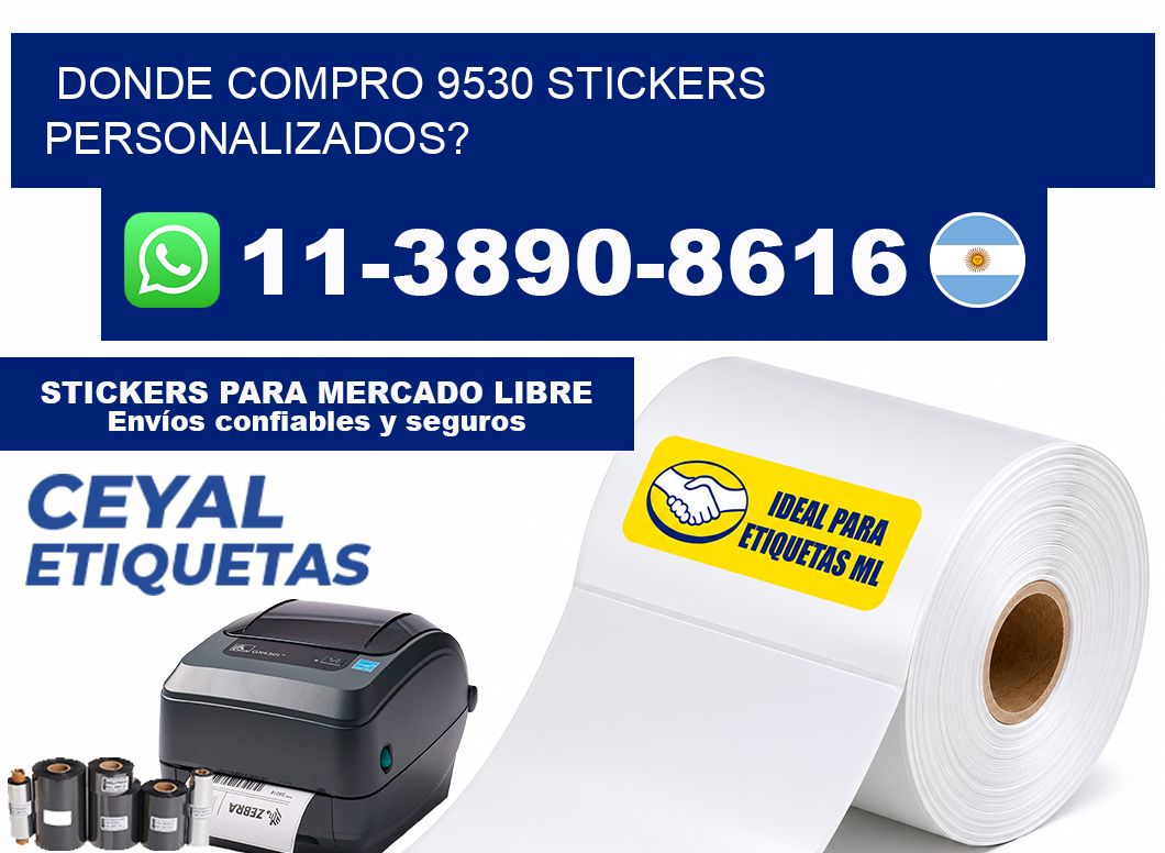 donde compro 9530 stickers personalizados?