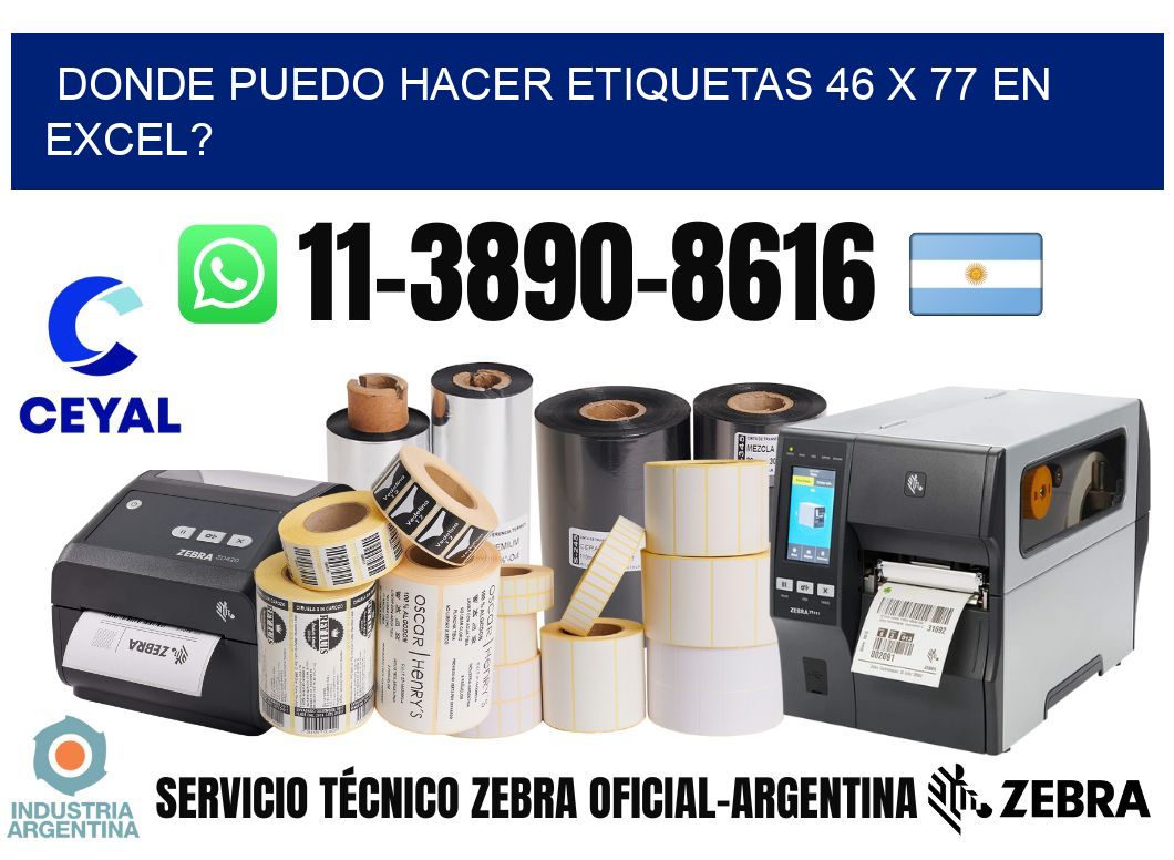 donde puedo hacer etiquetas 46 x 77 en excel?