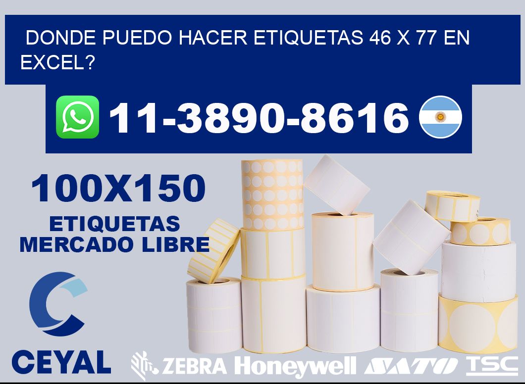 donde puedo hacer etiquetas 46 x 77 en excel?