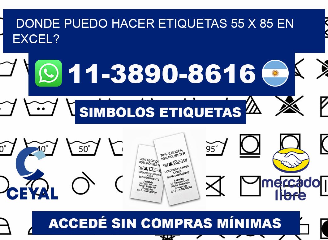donde puedo hacer etiquetas 55 x 85 en excel?