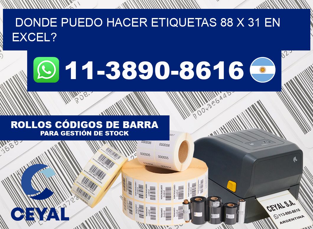 donde puedo hacer etiquetas 88 x 31 en excel?