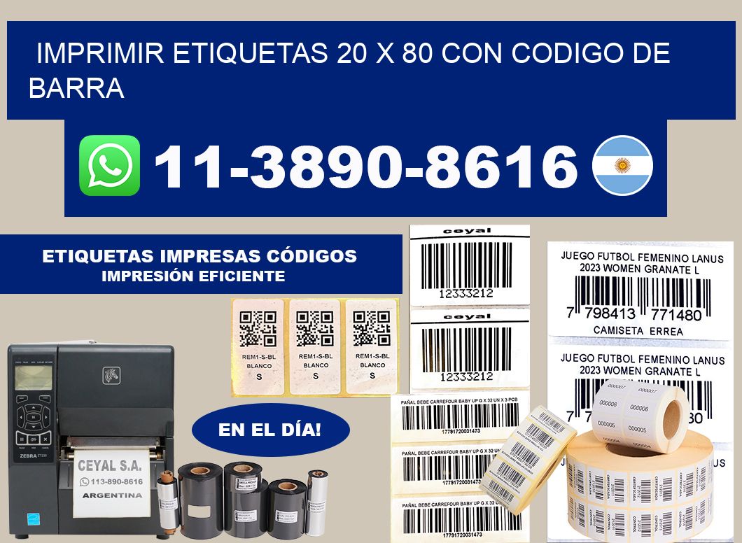 imprimir etiquetas 20 x 80 con codigo de barra