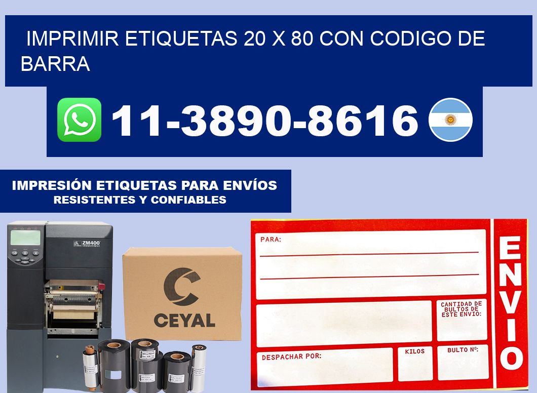 imprimir etiquetas 20 x 80 con codigo de barra