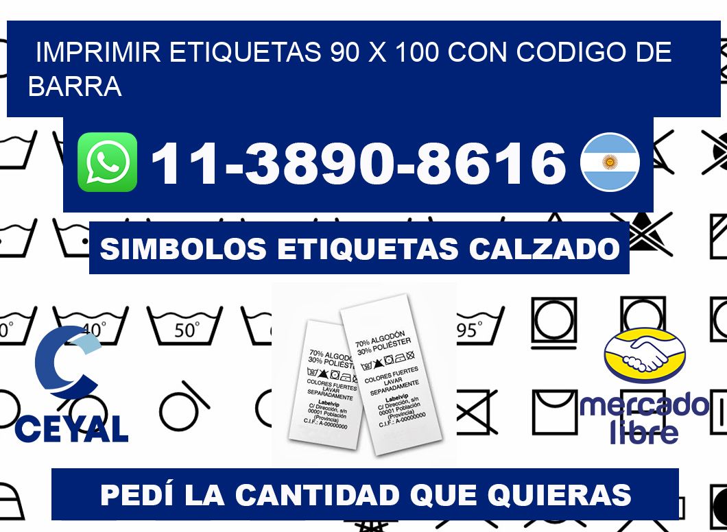 imprimir etiquetas 90 x 100 con codigo de barra