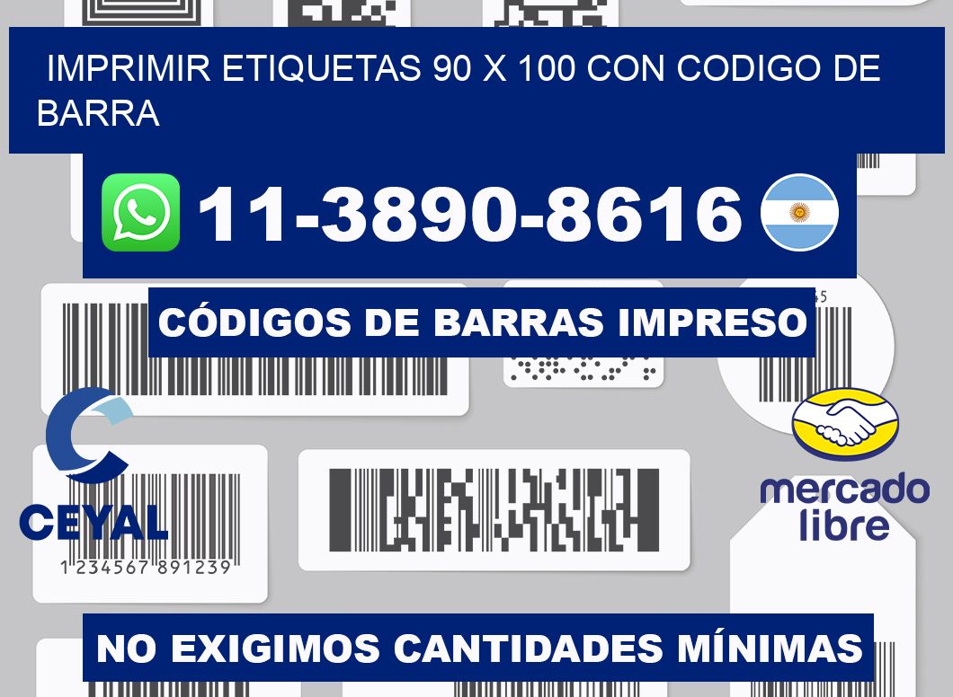 imprimir etiquetas 90 x 100 con codigo de barra
