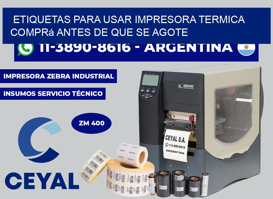 ETIQUETAS PARA USAR IMPRESORA TERMICA Comprá antes de que se agote