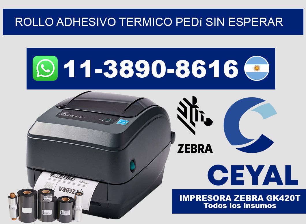 ROLLO ADHESIVO TERMICO Pedí sin esperar