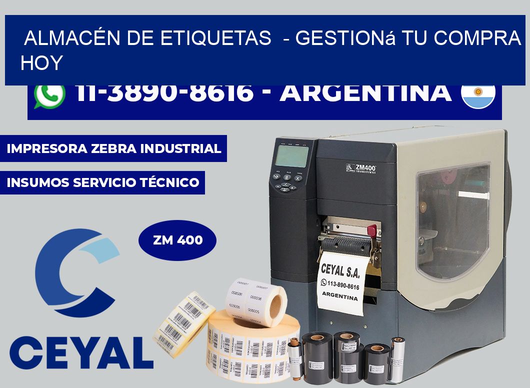 ALMACÉN DE ETIQUETAS  - Gestioná tu compra hoy