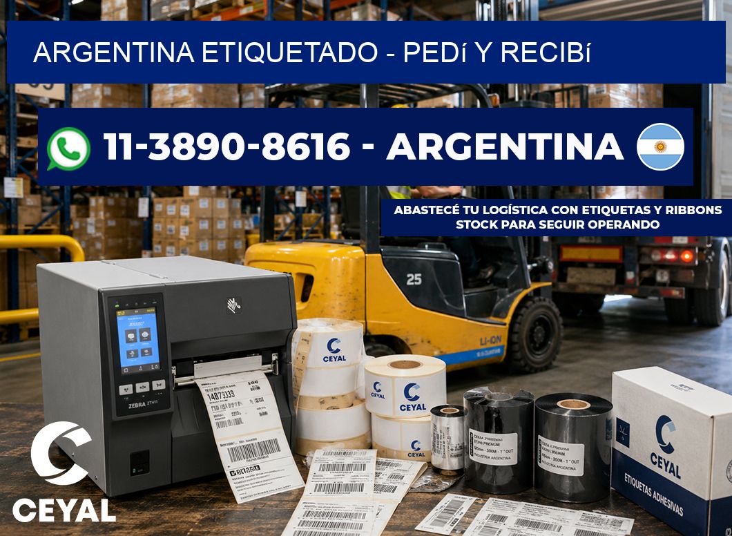 ARGENTINA ETIQUETADO - Pedí y recibí