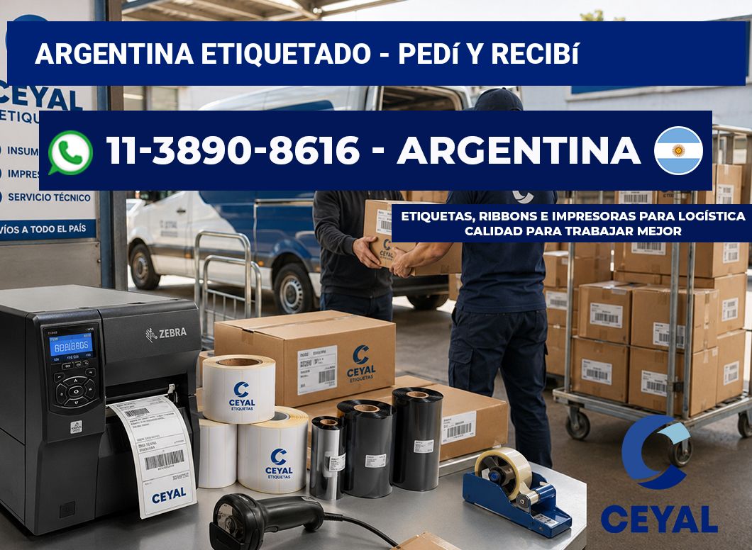 ARGENTINA ETIQUETADO – Pedí y recibí