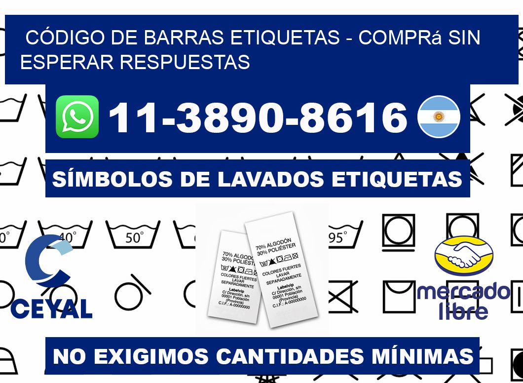 CÓDIGO DE BARRAS ETIQUETAS - Comprá sin esperar respuestas