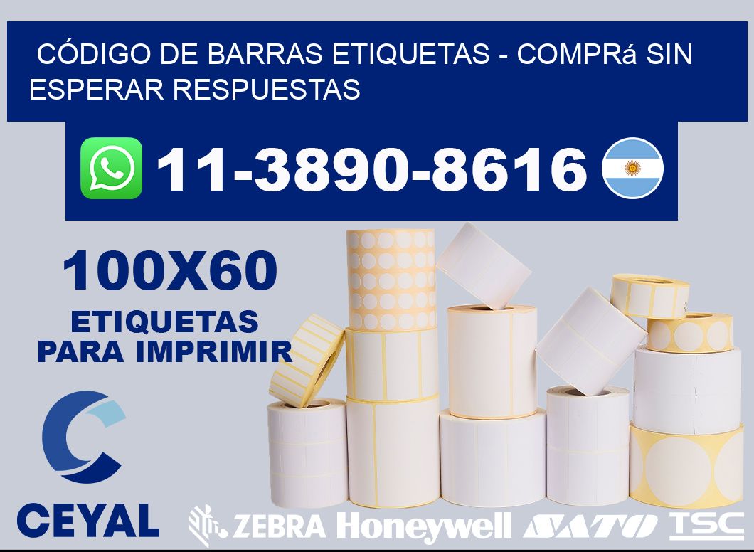 CÓDIGO DE BARRAS ETIQUETAS - Comprá sin esperar respuestas