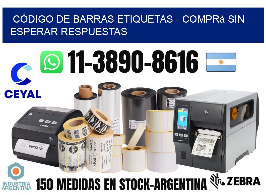 CÓDIGO DE BARRAS ETIQUETAS – Comprá sin esperar respuestas