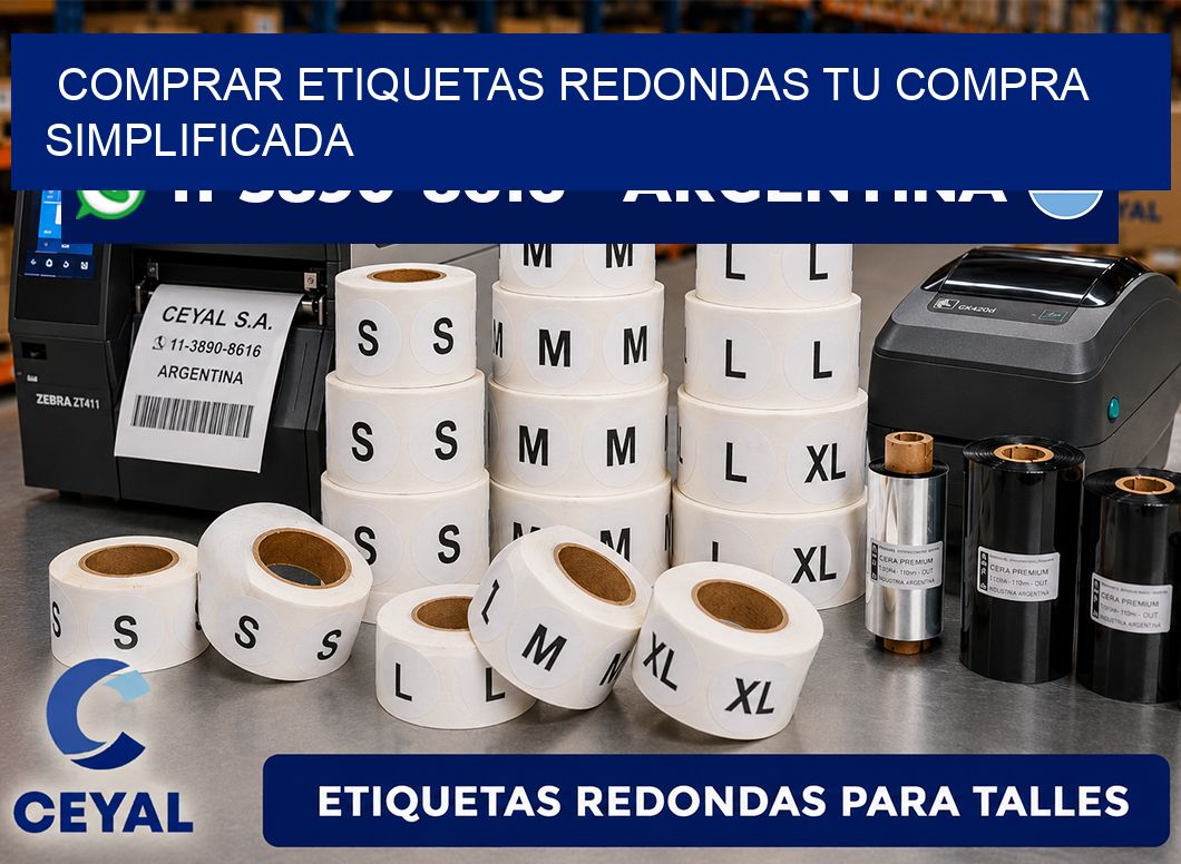 COMPRAR ETIQUETAS REDONDAS Tu compra simplificada