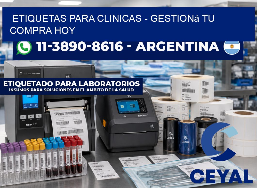 ETIQUETAS PARA CLINICAS - Gestioná tu compra hoy