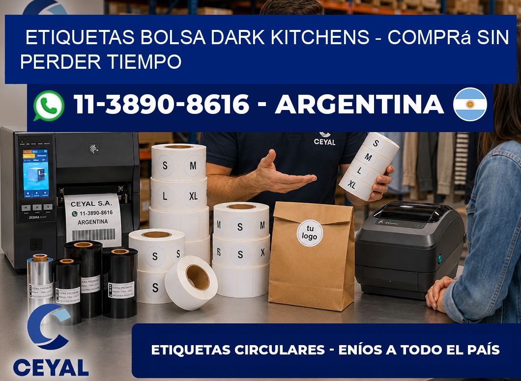 Etiquetas Bolsa dark kitchens – Comprá sin perder tiempo