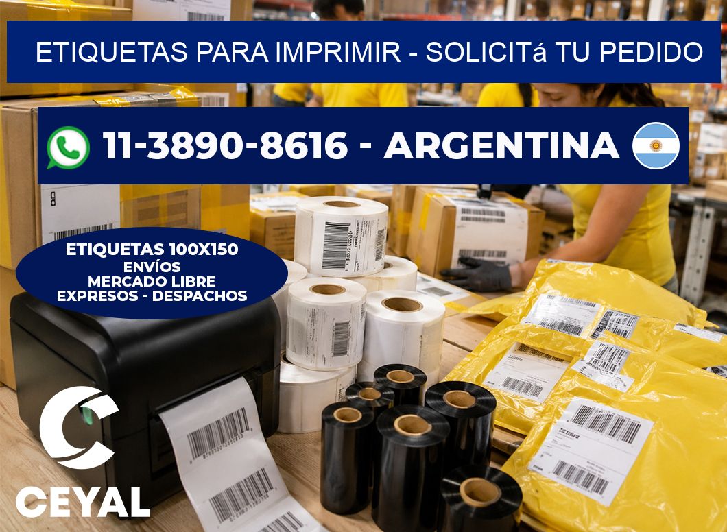 ETIQUETAS PARA IMPRIMIR - Solicitá tu pedido