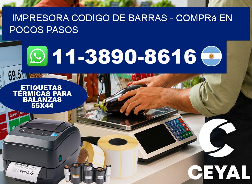 IMPRESORA CODIGO DE BARRAS – Comprá en pocos pasos