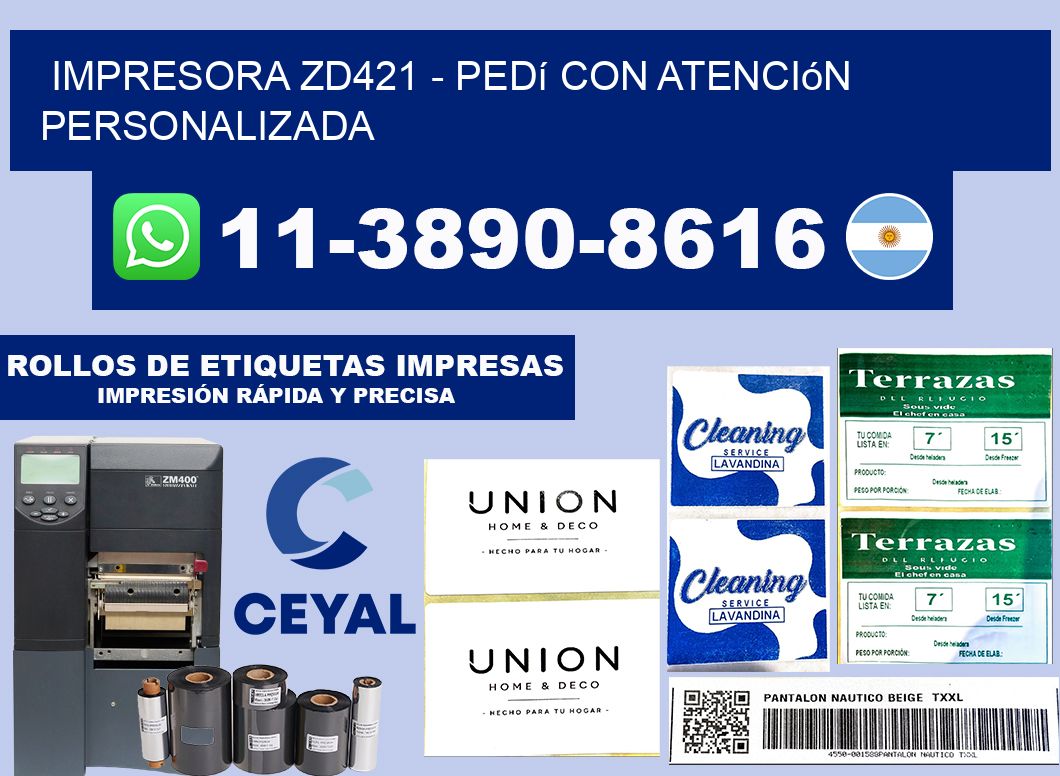 IMPRESORA ZD421 - Pedí con atención personalizada