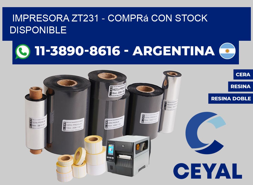 IMPRESORA ZT231 - Comprá con stock disponible