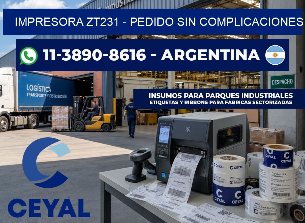 IMPRESORA ZT231 - Pedido sin complicaciones