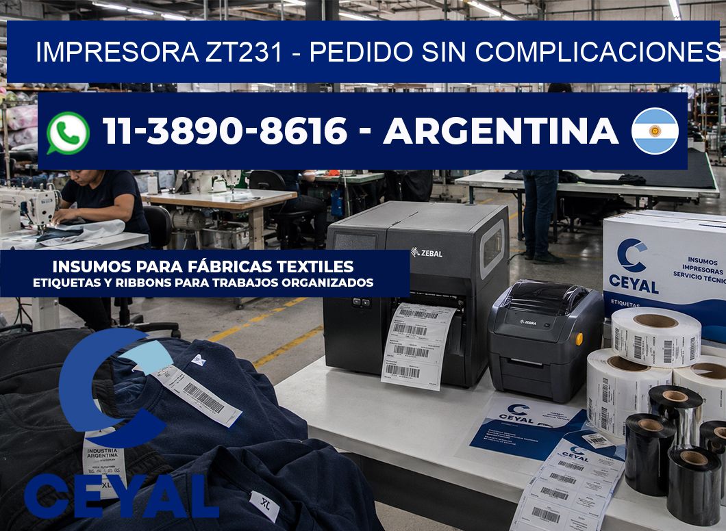 IMPRESORA ZT231 – Pedido sin complicaciones