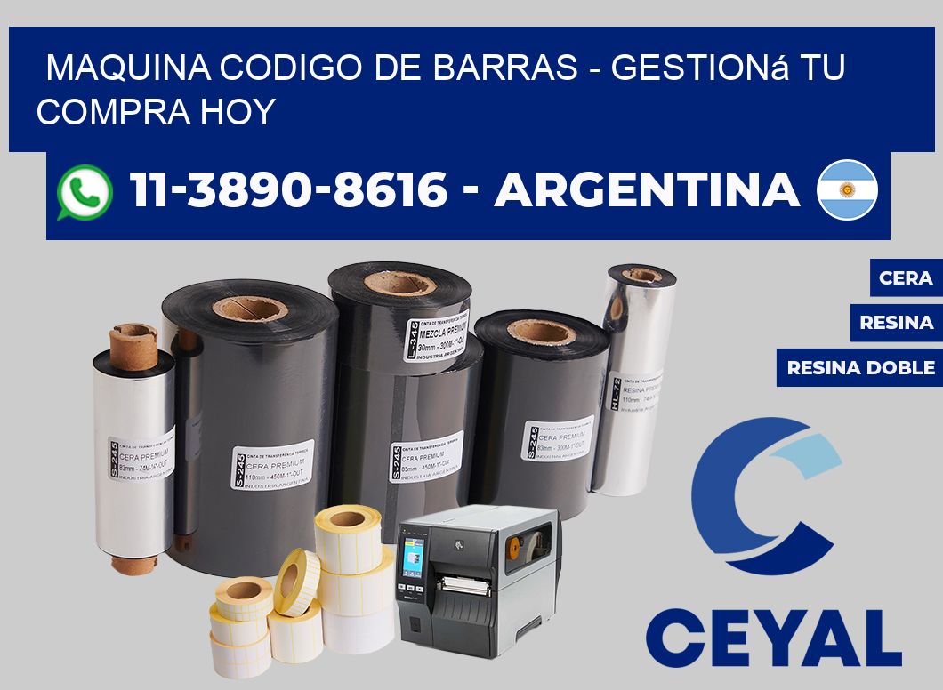 MAQUINA CODIGO DE BARRAS - Gestioná tu compra hoy