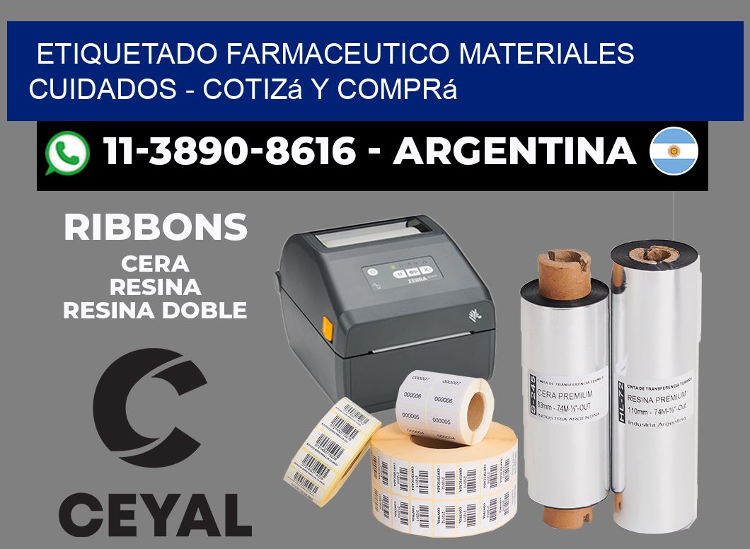 ETIQUETADO FARMACEUTICO MATERIALES CUIDADOS - Cotizá y comprá