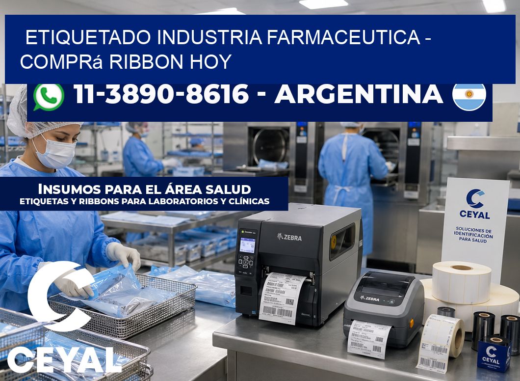 ETIQUETADO INDUSTRIA FARMACEUTICA - Comprá ribbon hoy