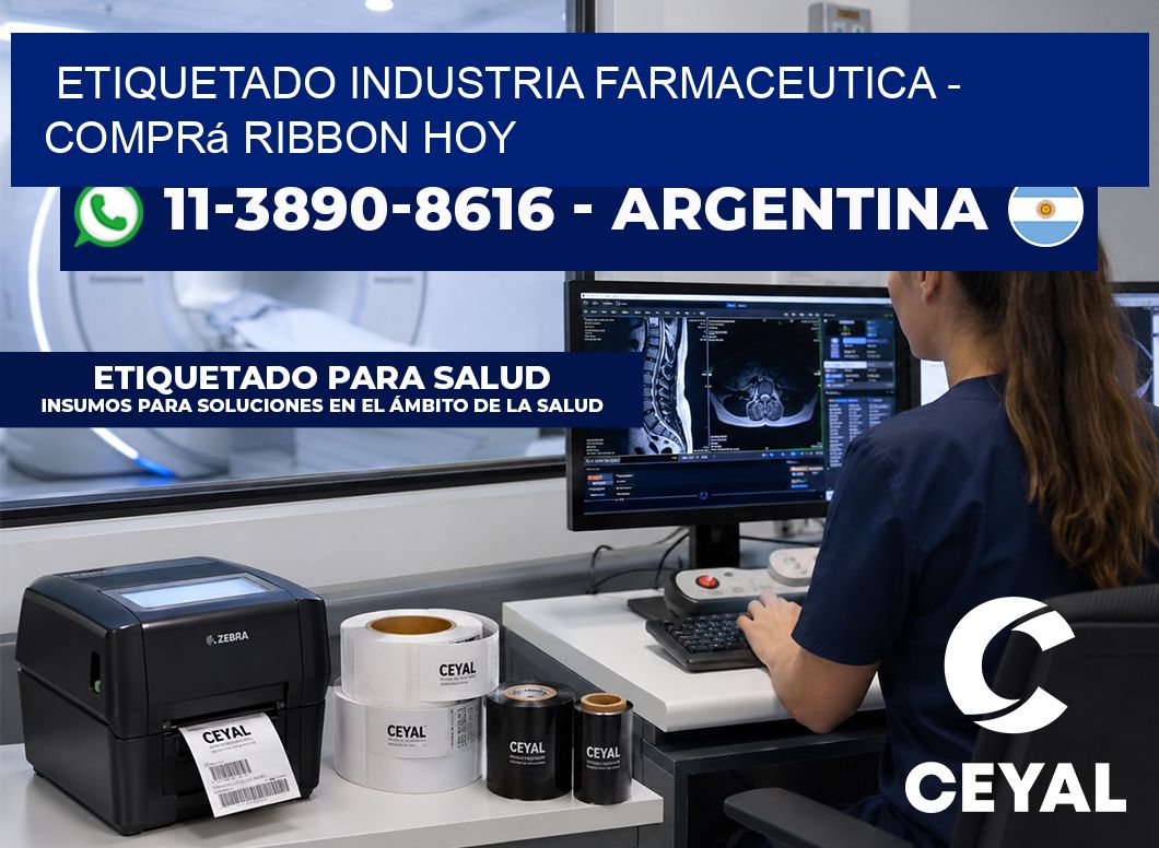 ETIQUETADO INDUSTRIA FARMACEUTICA - Comprá ribbon hoy