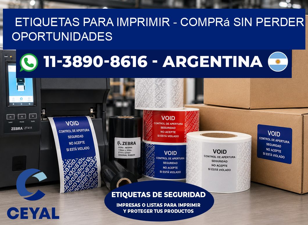 ETIQUETAS PARA IMPRIMIR - Comprá sin perder oportunidades