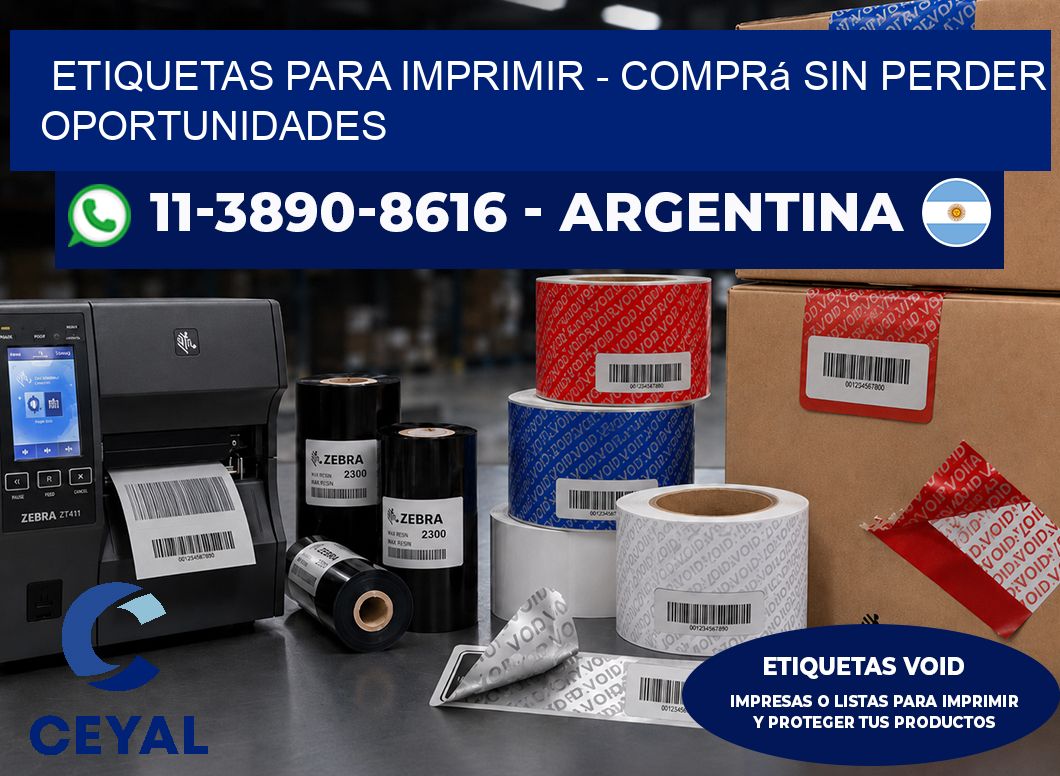 ETIQUETAS PARA IMPRIMIR - Comprá sin perder oportunidades