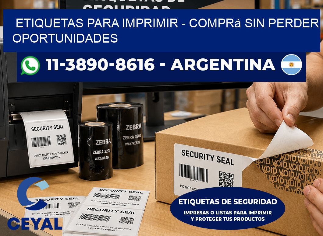 ETIQUETAS PARA IMPRIMIR - Comprá sin perder oportunidades