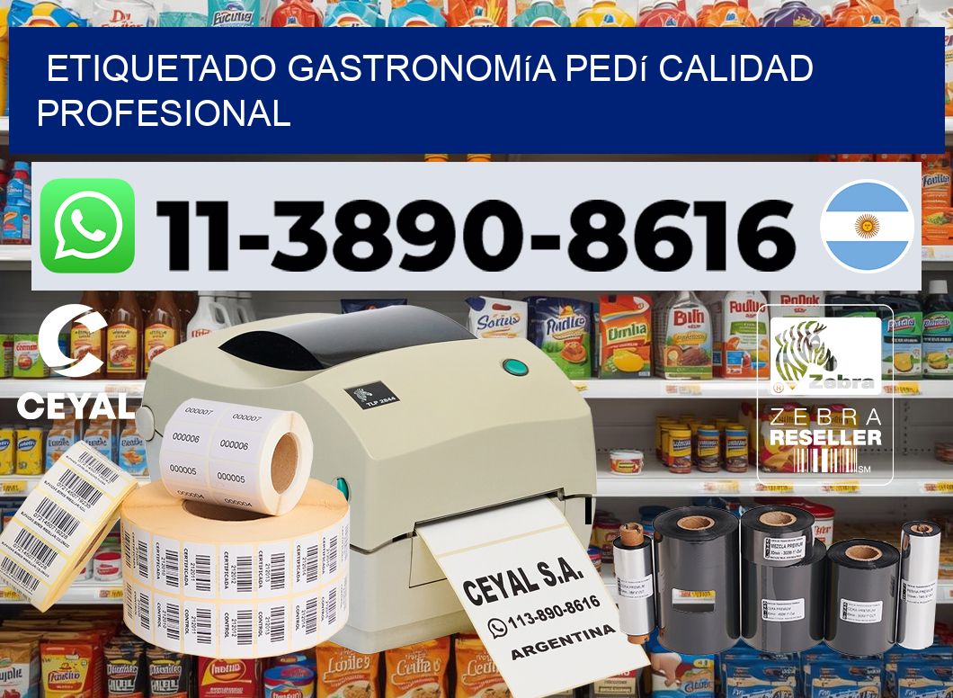 Etiquetado gastronomía Pedí calidad profesional