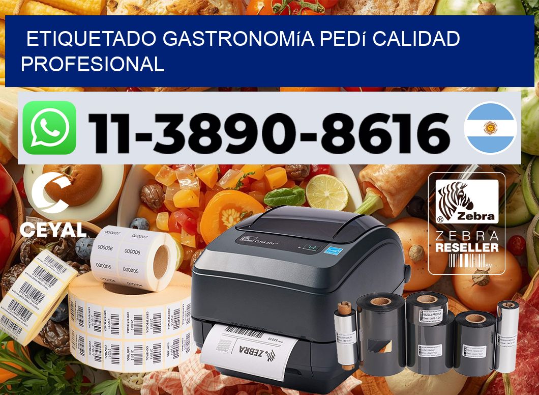 Etiquetado gastronomía Pedí calidad profesional