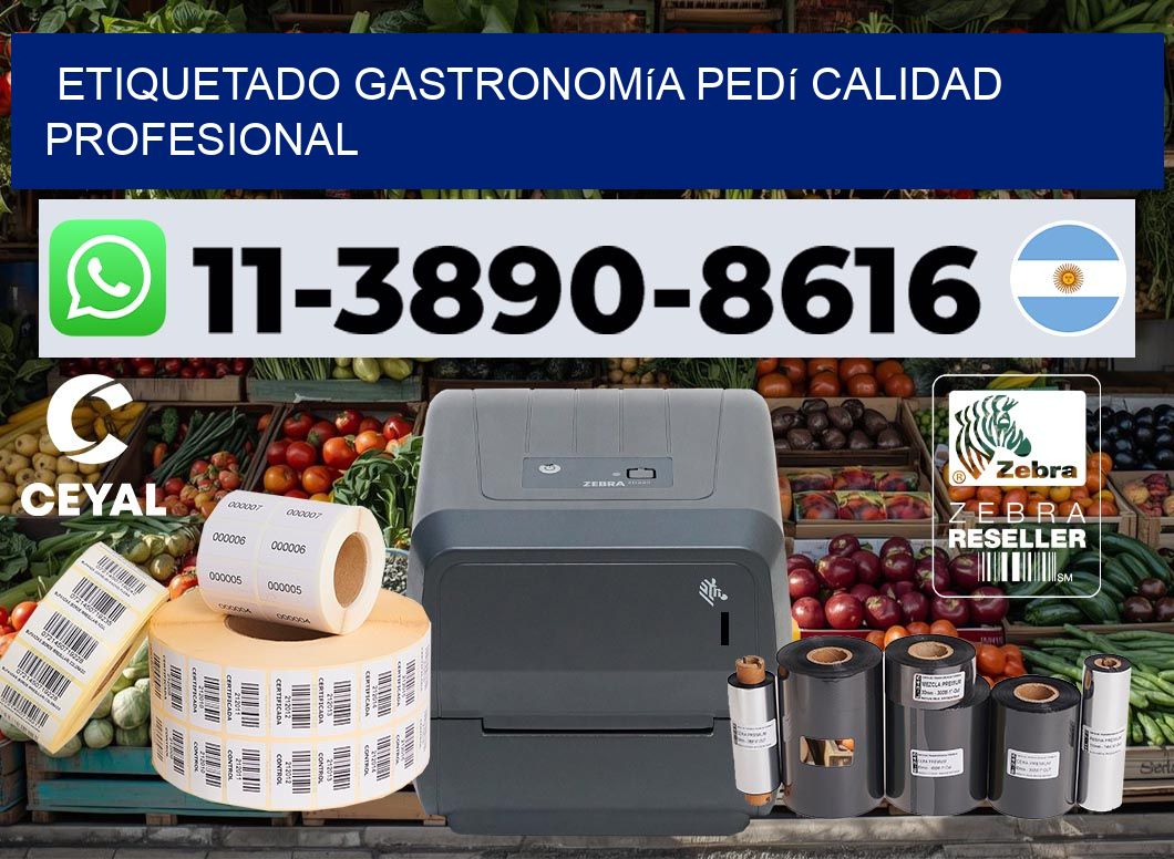 Etiquetado gastronomía Pedí calidad profesional