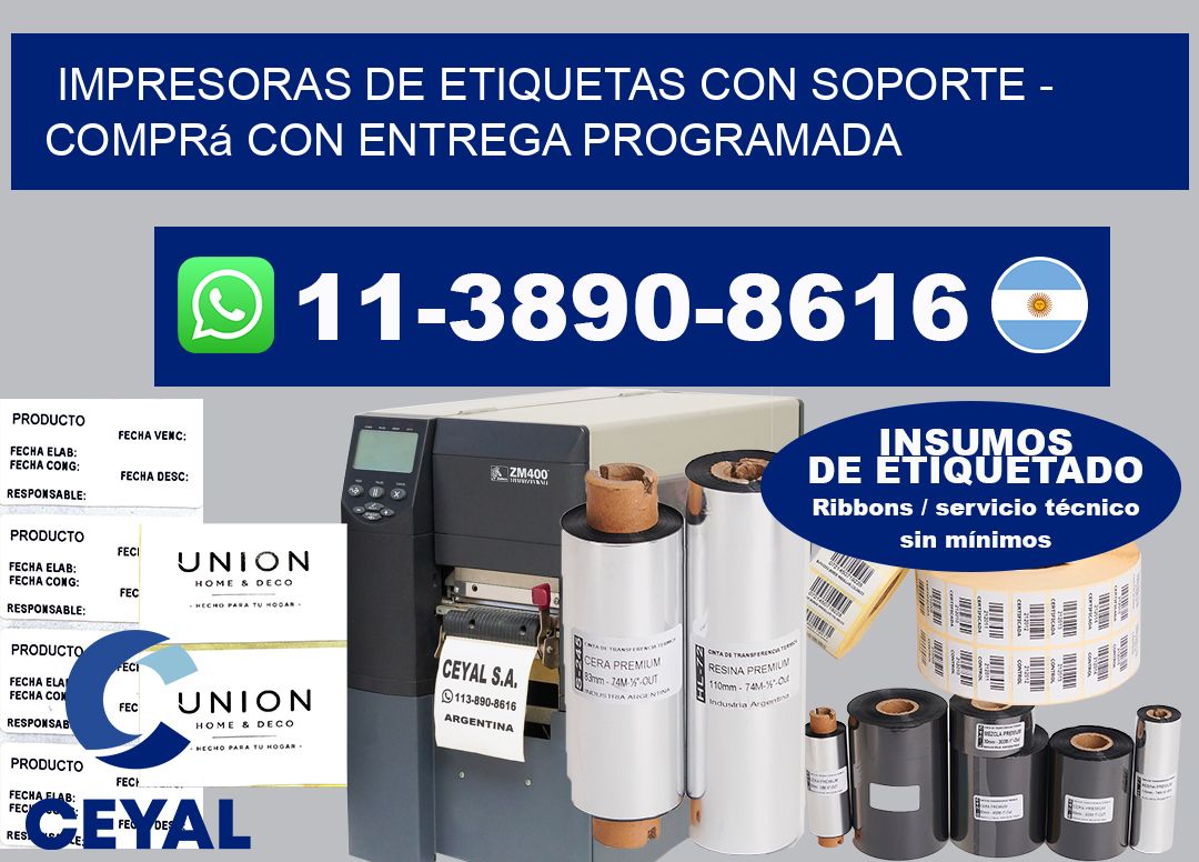IMPRESORAS DE ETIQUETAS CON SOPORTE – Comprá con entrega programada
