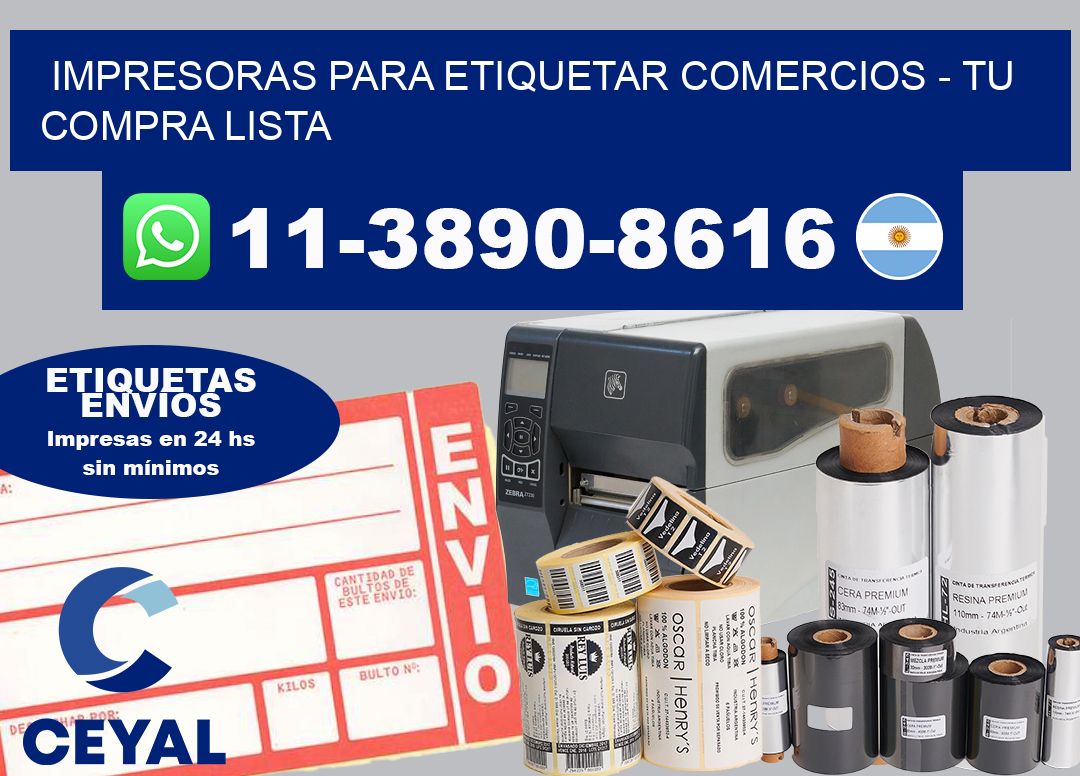 IMPRESORAS PARA ETIQUETAR COMERCIOS - Tu compra lista